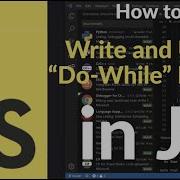 How To Write And Use Do While Loops In JavaScript Run Code At Least Once With Real Examples