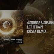 4 Strings Susanne Teutenberg Let It Rain Costa Remix RNM Extended