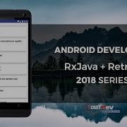 Android Development Tutorial Retrofit2 And RxJava