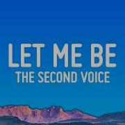 Let Me Be The Second Voice Lyrics