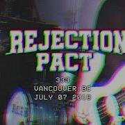 REJECTION PACT Vancouver 07 07 2018