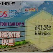 TCS Real Time Interview R1 8 Experience Java Spring Boot Microservice Coding Not Sure