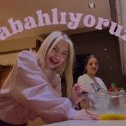 EN YAKIN ARKADAŞIMLA SABAHLAMA VLOG Destina Kaya