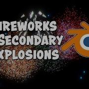 Fireworks Secondary Explosions With Animation Physics Expander 1 5