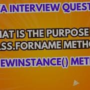 What Is The Purpose Of Class ForName Method NewInstance Method Java Interview Questions