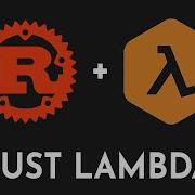 How To Build And Deploy Your Rust AWS Lambda Function Full Tutorial