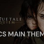 A Plague Tale Requiem Lyrics Main Title