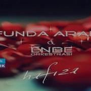Funda Arar Feat Enbe Orkestrası Hafıza 2013 Yeni