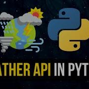 Weather API Tutorial In Python