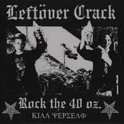 Leftöver Crack S T I Stop The Insanity