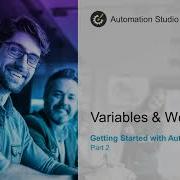 Getting Started With Automation Studio Part 2 Workflows And Variables