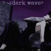 𝐃𝐀𝐑𝐊𝐖𝐀𝐕𝐄 Gothic Synthwave PLAYLIST MIX 2026 Goth Coldwave