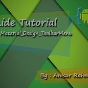 Aide Tutorial 5 Material Design ToolBarMenu