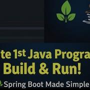 Java Spring Boot Hello World Project For Beginners Step By Step Setup Using Spring Maven