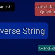 Java Interview Questions 1 How To Reverse A String In Java Practical Demonstration