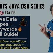 Day 05 Data Types In Java Literals Identifiers Naming Conventions Keywords Explained
