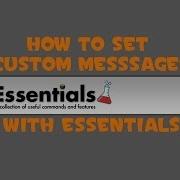 Essentials Custom Messages