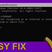 How To Fix Not Recognized As Internal Or External Command Operable Program Or Batch File