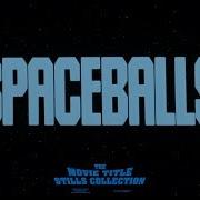 Spaceballs 1987 Title Sequence