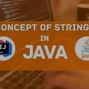 What Are Strings How String Works String Methods Java Tutorial For Beginners 08