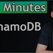 DynamoDB In 20 Minutes Intro To NoSQL