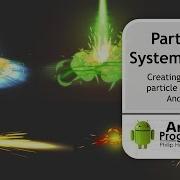 Android Game Development Week 11 Particle Demo