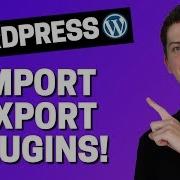 Как импортировать экспортировать плагины в Wordpress
