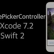 Xcode 7 2 Swift 2 Tutorial IOS 9 UIImagePickerController