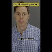 Audiologist S Trick To Unplug Clogged Up Ears Shorts