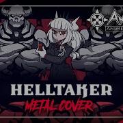 Helltaker OST Vitality METAL COVER By ANIATAMA Mittsies Vitality