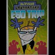 Dexter S Lab Ego Trip Intro