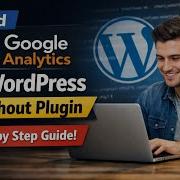 How To Add Google Analytics Code In WordPress Without Plugin Step By Step