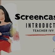 What Is Screencasting