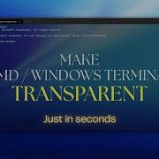 Как сделать командную строку или терминал Windows прозрачными в Windows 11 10