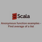 Scala Functional Programming 63 Anonymous Function Find Average Of A List