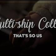 That S So Us A Multi Ship Collab Aka My Late B Day Collab