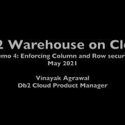 Db2 Warehouse Demo 4 Enabling Row And Column Level Security