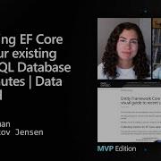 Start Using EF Core With Your Existing Azure SQL Database In 5 Minutes Data Exposed MVP Edition