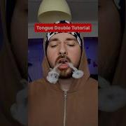 Tongue Double Tutorial