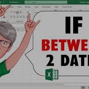 Write An IF Statement For Dates Between Two Dates Date Range