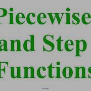 Algebra Less On 4 6 Piecewise Functions And Step Functions