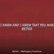 SYML Better Mahogany Sessions Lyrics