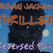 Michael Jackson S Thriller REVERSED Part 2 Some Christians Call You Know Who A Prophet