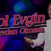 Erol Evgin Sevdan Olmasa Official Lyric Video