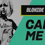 Blondie Call Me Lyrics