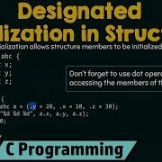 Designated Initialization In Structures