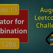 Iterator For Combination Bit Mask Day 13 August LeetCoding Challenge Leetcode 1286