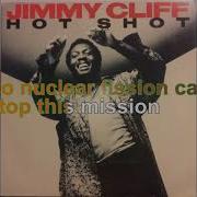 Jimmy Cliff Hot Shot Lyrics Audio HQ