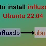 1 Учебные пособия по InfluxDB как установить и настроить InfluxDB в Ubuntu 22 04