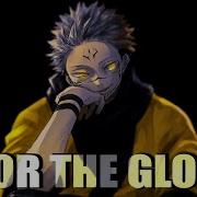 Jujutsu Kaisen AMV For The Glory